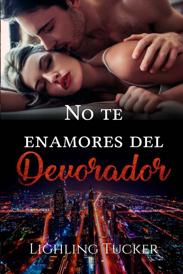No te enamores del devorador