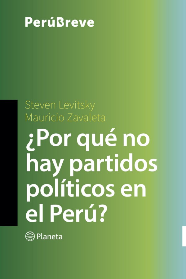 ¿Por qué no hay partidos políticos en el Perú?