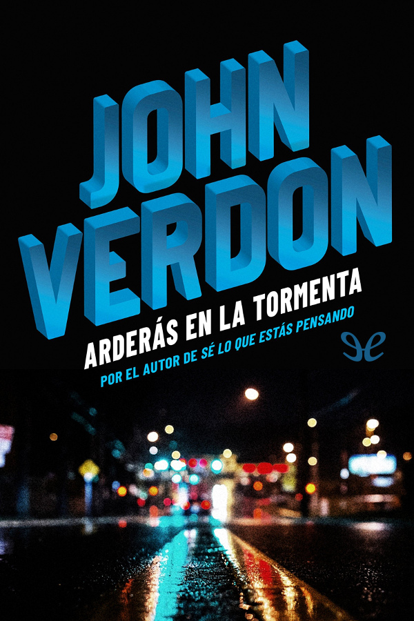 Arderás en la tormenta