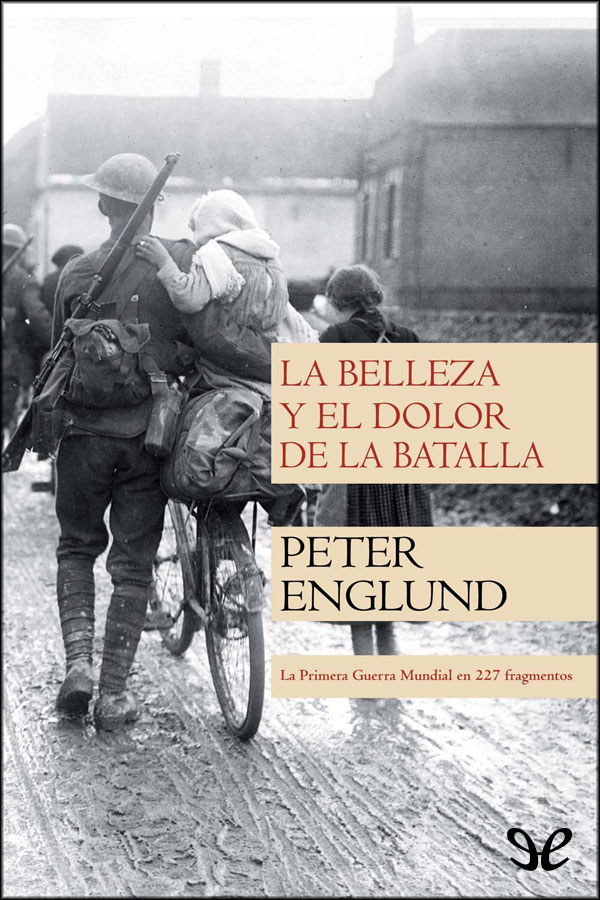 La belleza y el dolor de la batalla