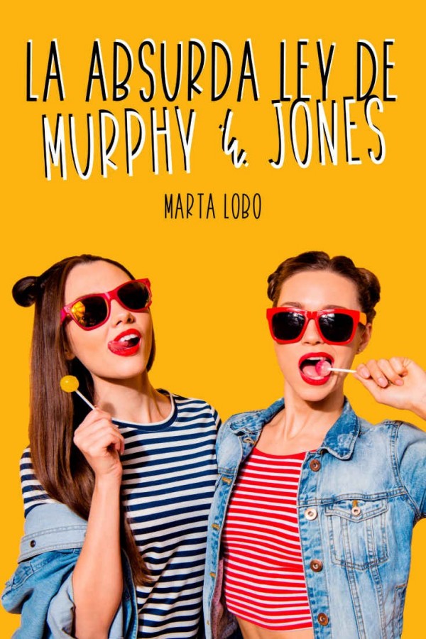 La absurda ley de Murphy & Jones