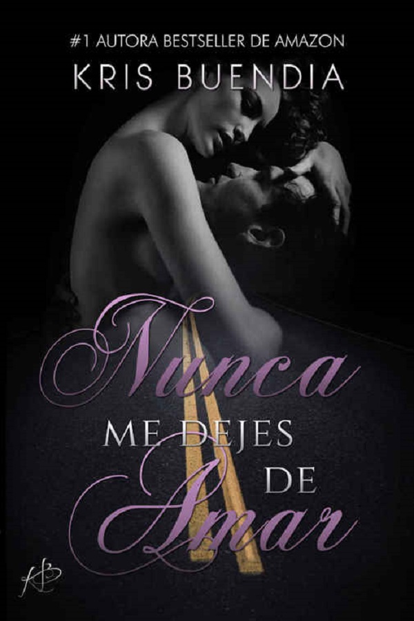 Nunca me dejes de amar