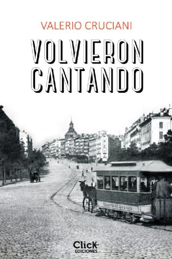 Volvieron cantando