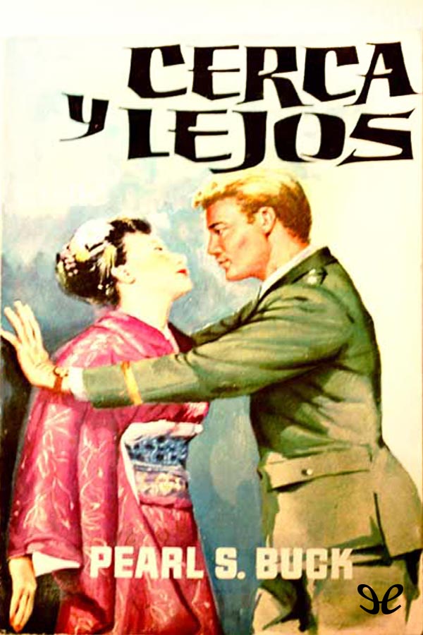 Cerca y lejos