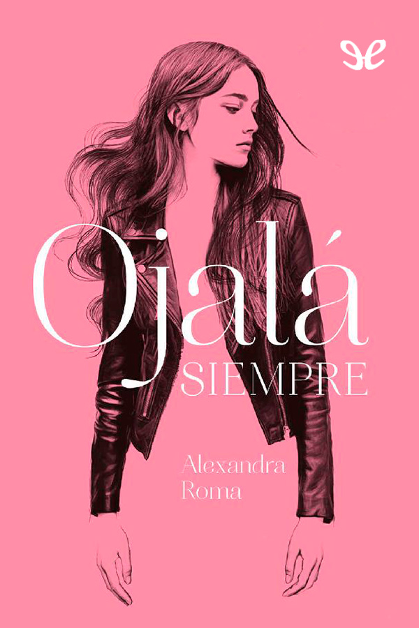 Ojalá siempre