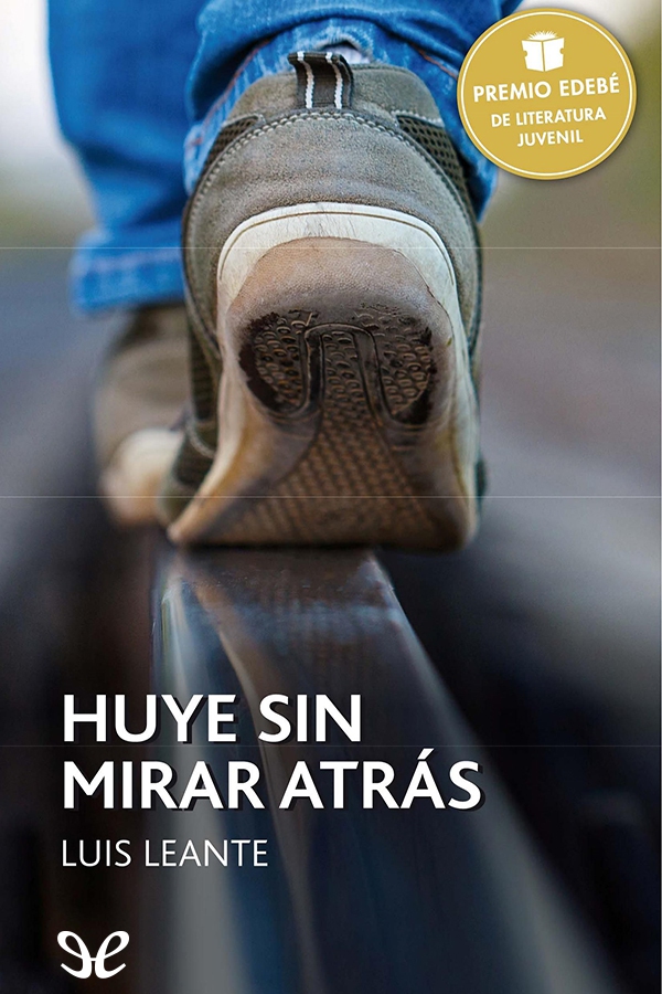 Huye sin mirar atrás
