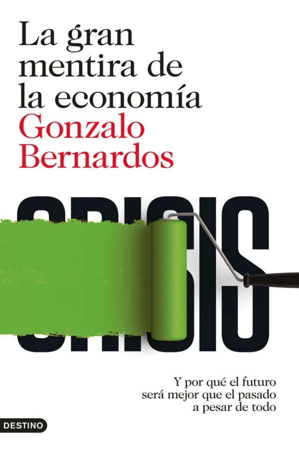 La gran mentira de la economía