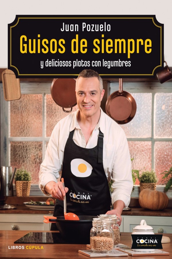 Guisos de siempre y deliciosos platos con legumbres