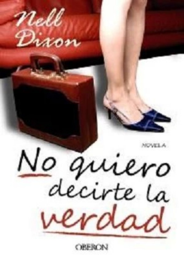 No quiero decirte la verdad