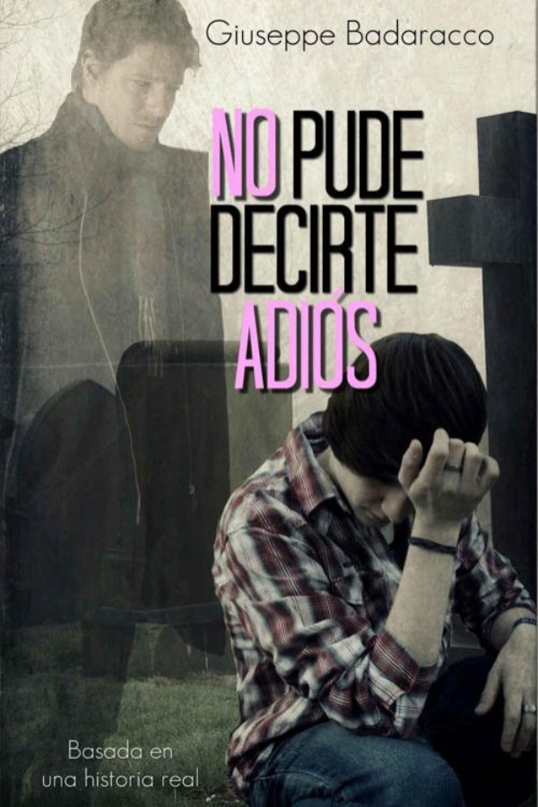 No pude decirte adiós