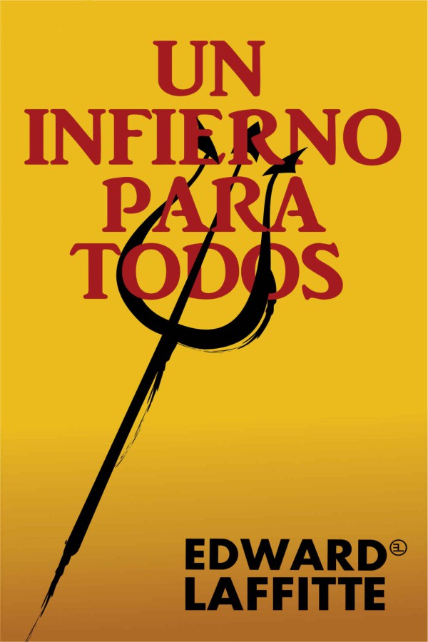 Un infierno para todos