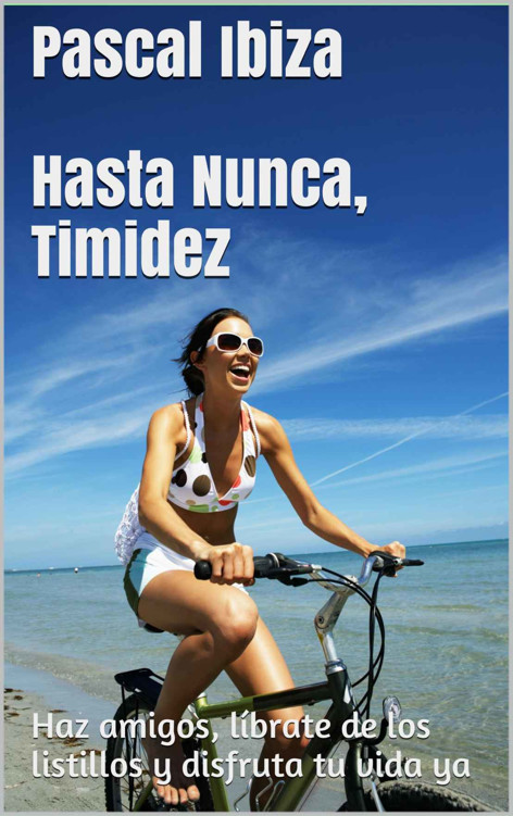 Hasta nunca, timidez