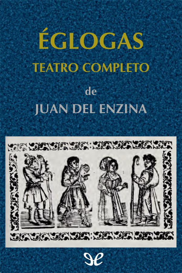Églogas. Teatro completo