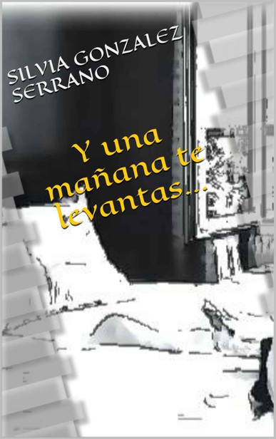 Y una mañana te levantas…