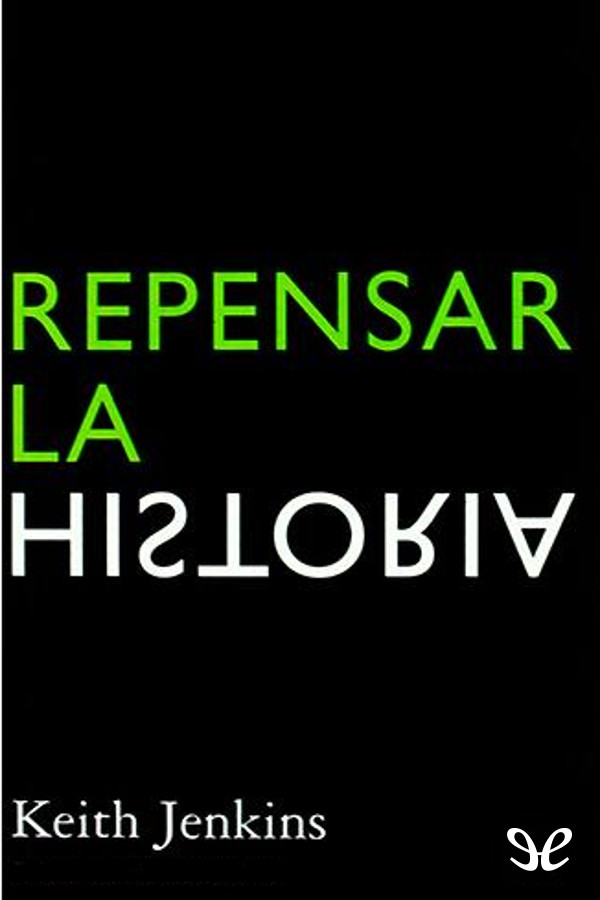 Repensar la historia