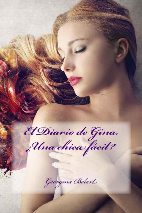 El diario de Gina. ¿Una chica fácil?