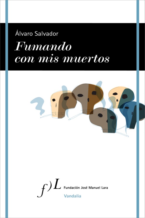 Fumando con mis muertos