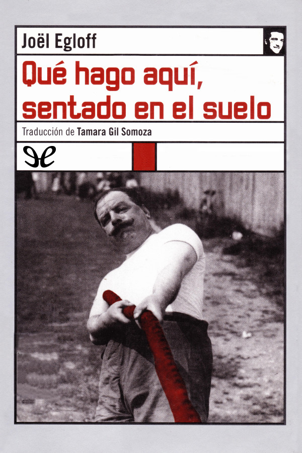 Qué hago aquí, sentado en el suelo