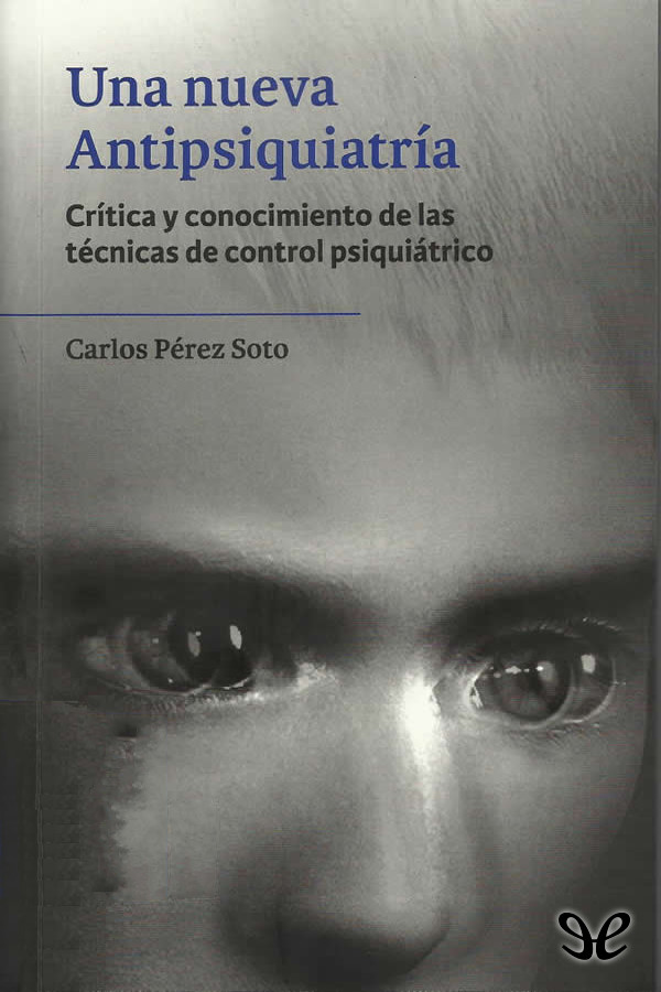 Una nueva antipsiquiatría