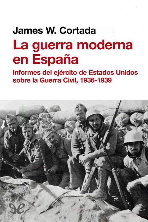 La guerra moderna en España