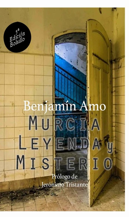 Murcia, leyenda y misterio