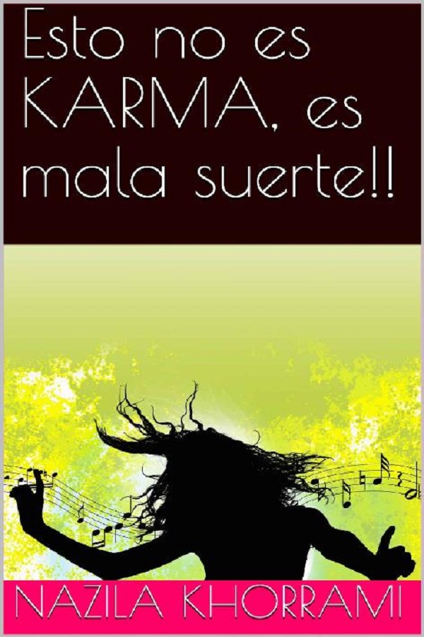 Esto no es KARMA, es mala suerte!!