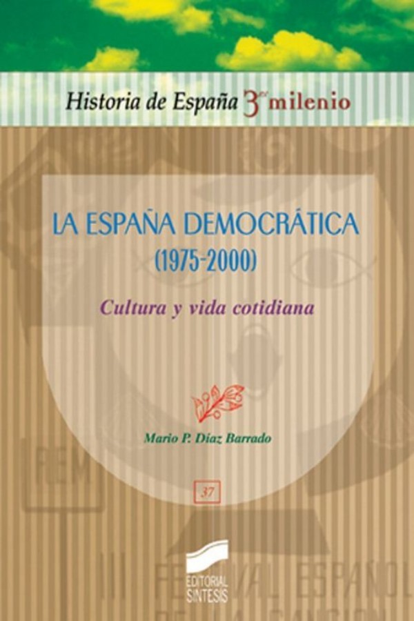 La España democrática 1975-2000