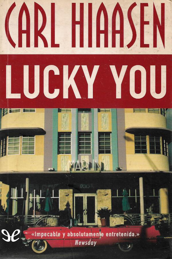 Lucky you