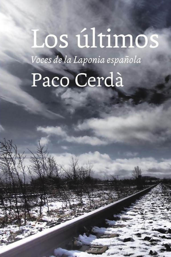 Los últimos. Voces de la Laponia Española