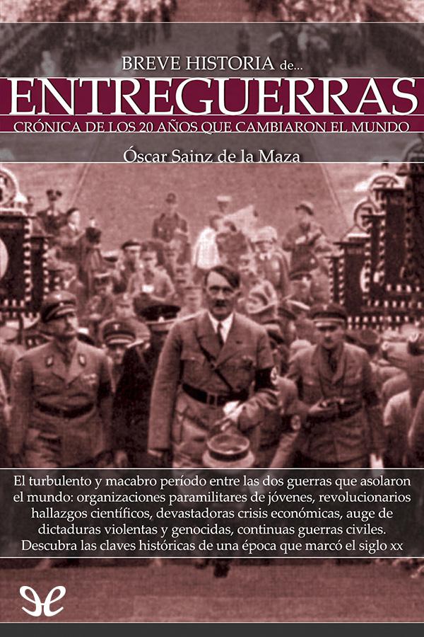 Breve historia de entreguerras