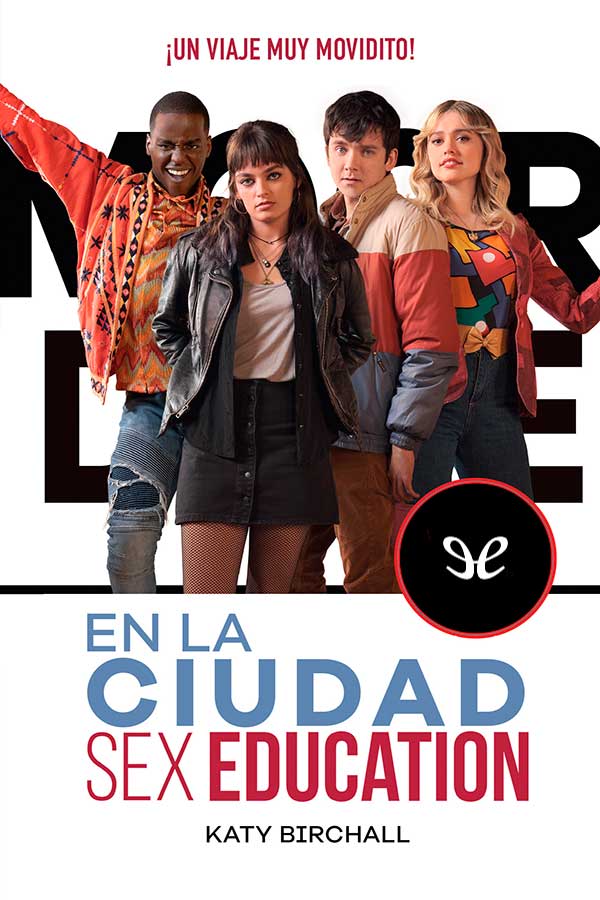 En la ciudad. Sex education