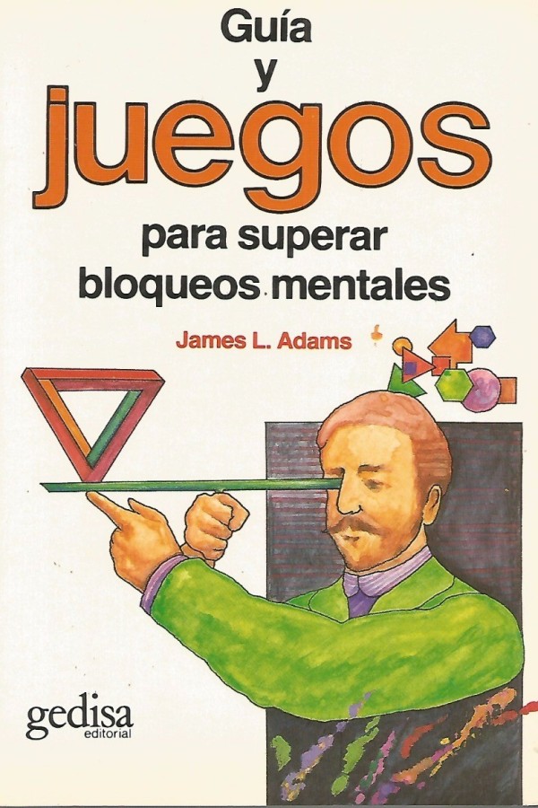 Guia y juegos para superar bloqueos mentales