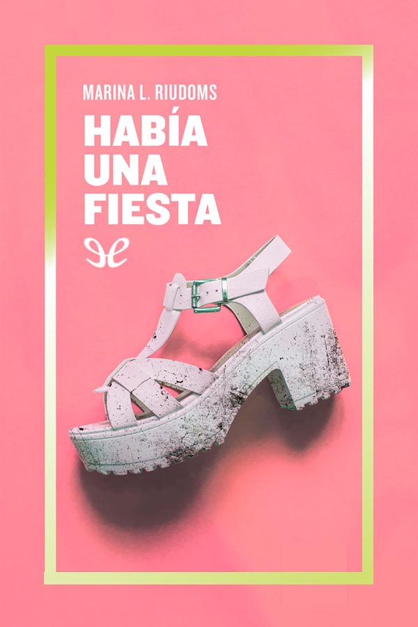 Había una fiesta