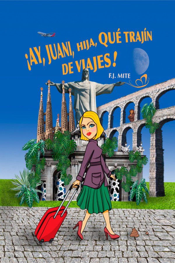 ¡Ay, Juani, hija, qué trajín de viajes!