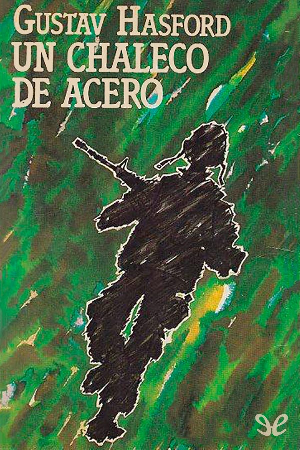 Un chaleco de acero