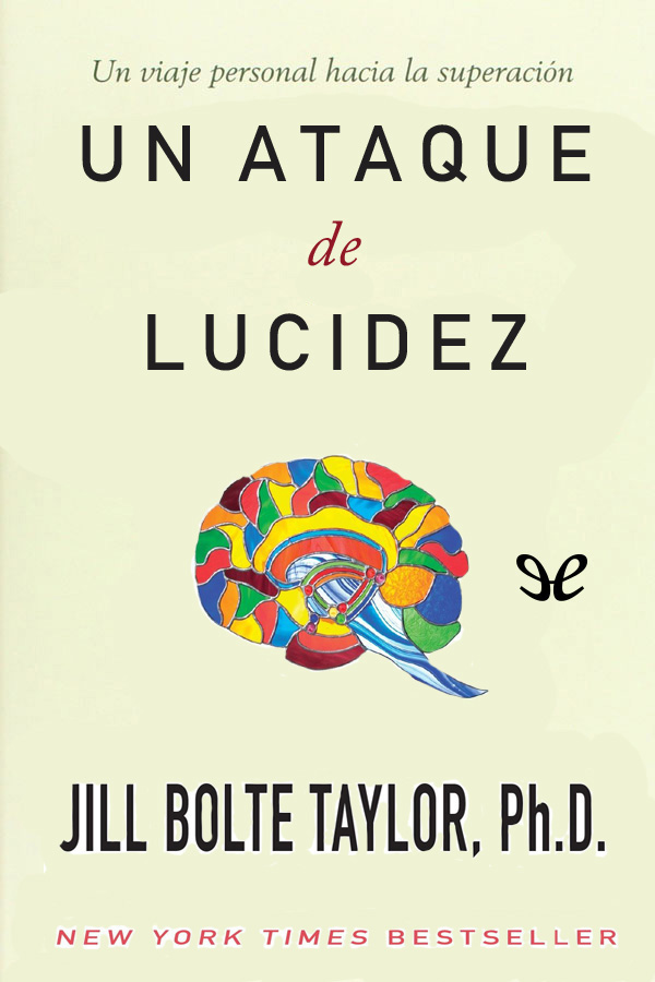 Un ataque de lucidez