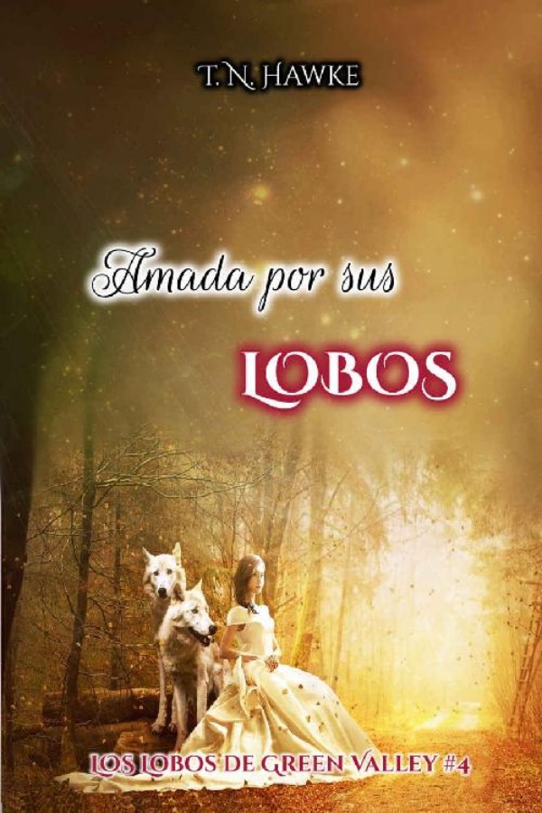 Amada por sus lobos