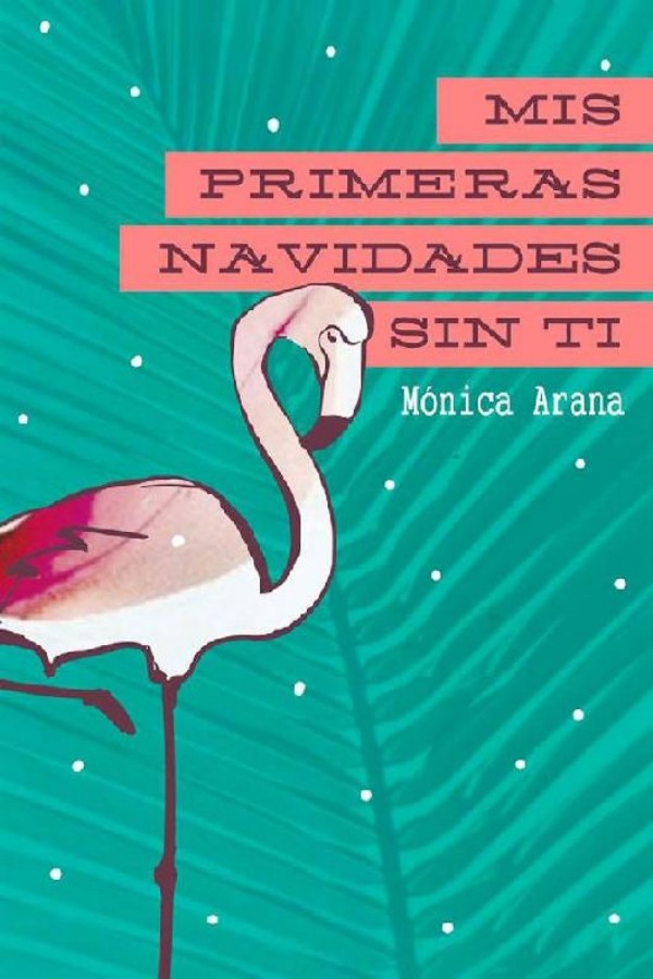 Mis primeras Navidades sin ti