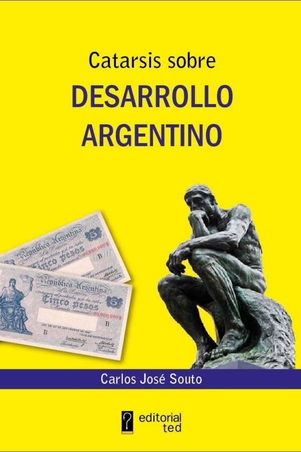 Catarsis sobre desarrollo argentino