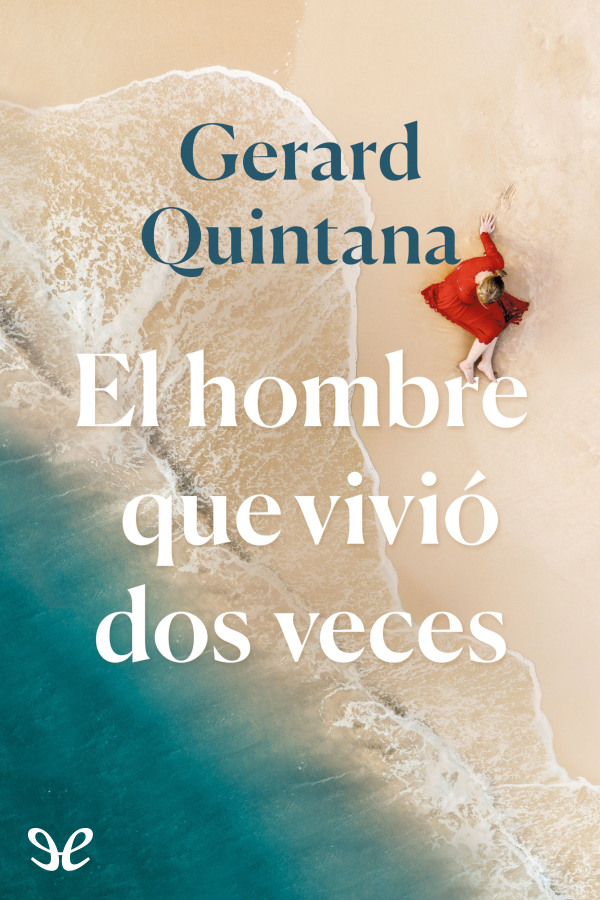 El hombre que vivió dos veces