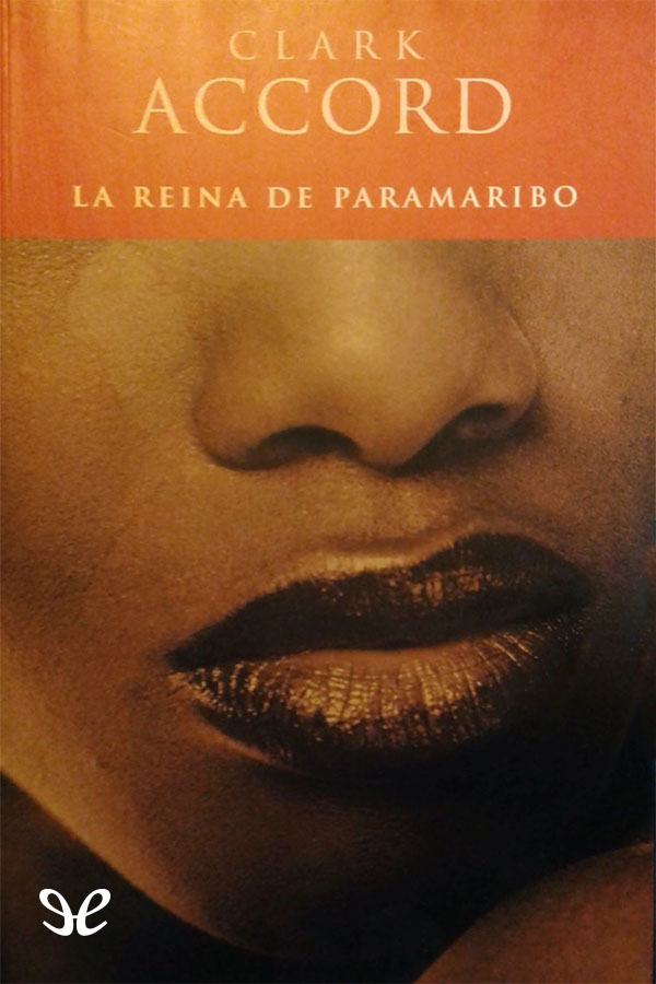 La reina de Paramaribo