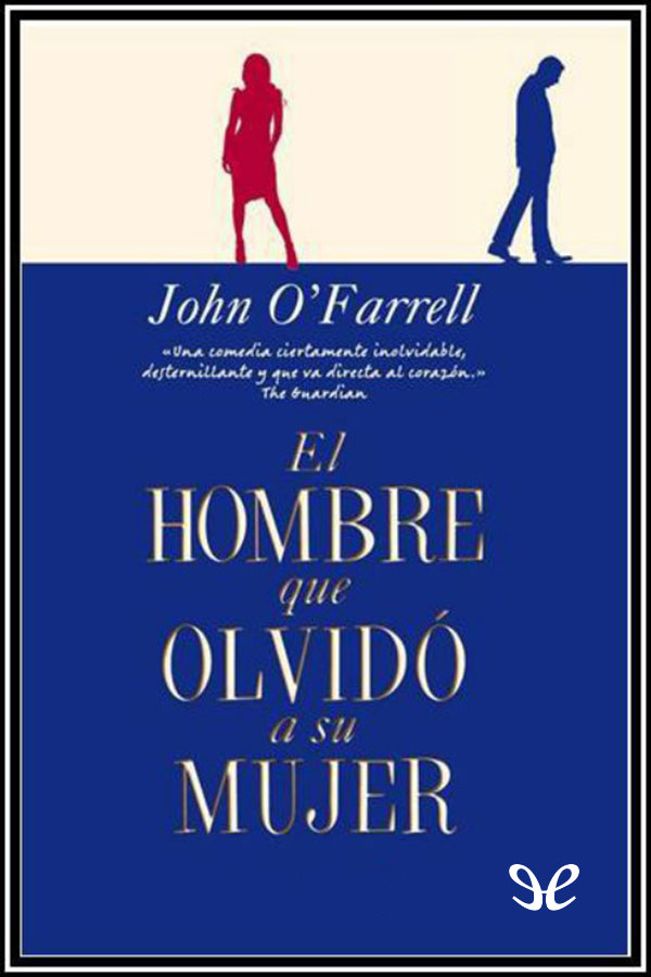 El hombre que olvidó a su mujer