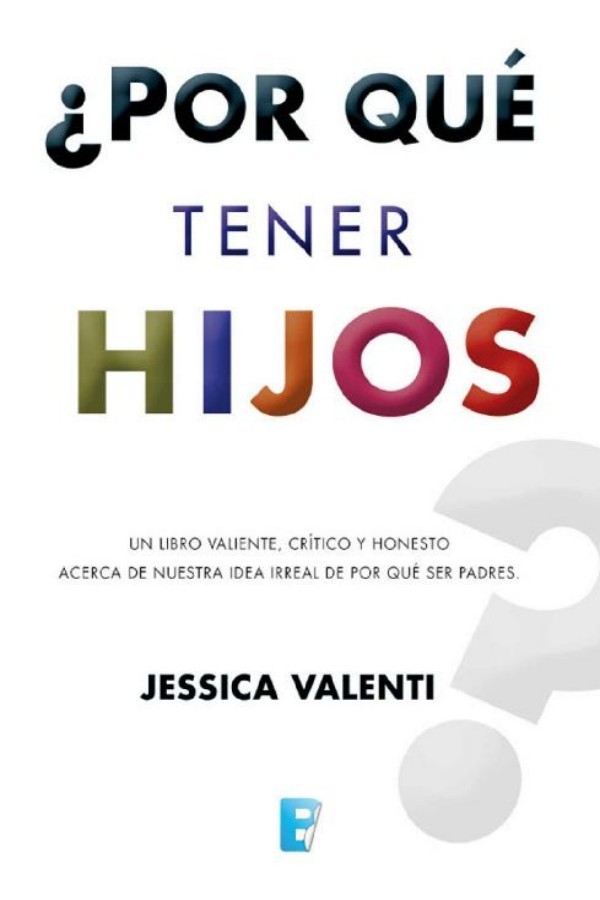 ¿Por qué tener hijos?