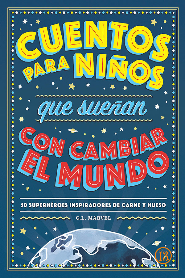 Cuentos para niños que sueñan con cambiar el mundo
