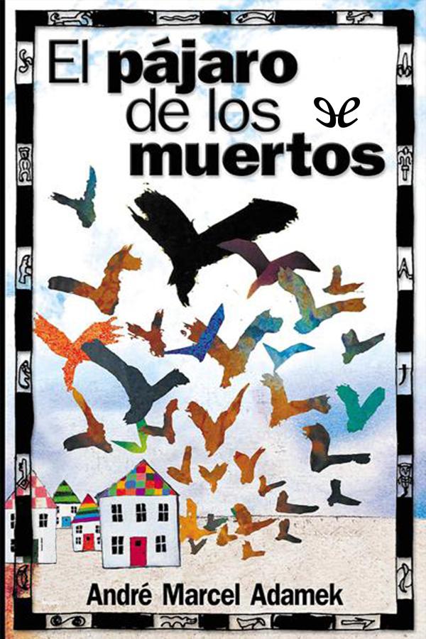 El pájaro de los muertos