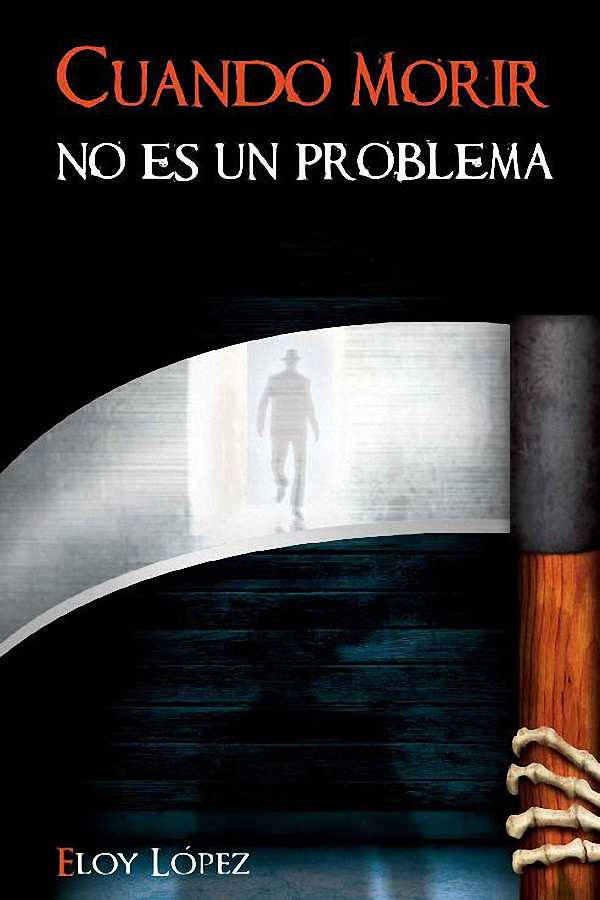 Cuando morir no es un problema