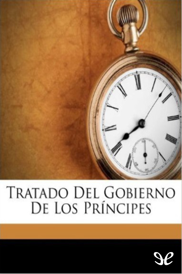 Tratado del gobierno de los príncipes