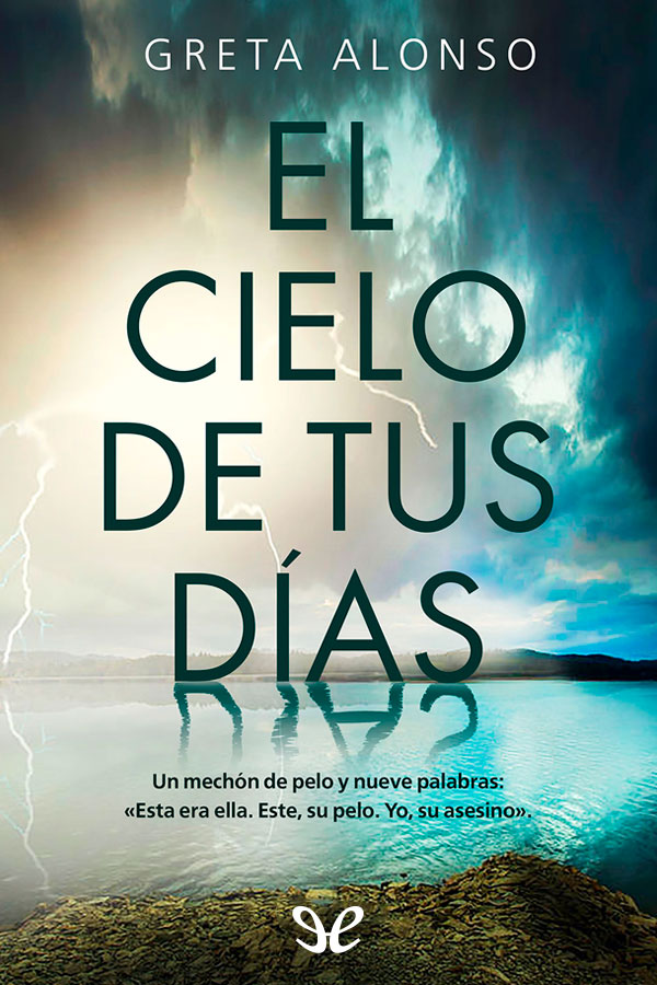 El cielo de tus días