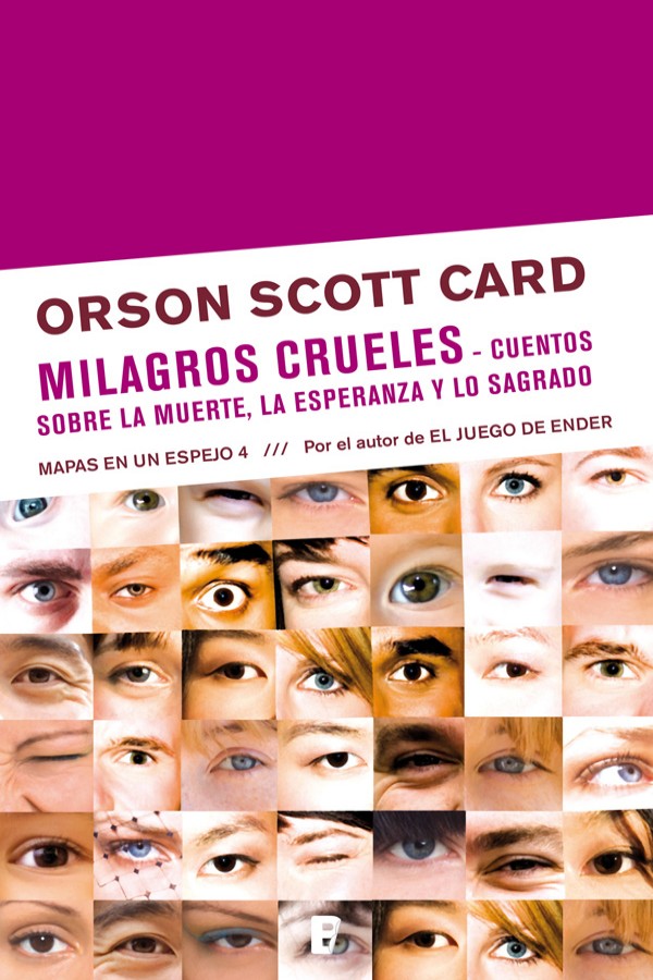 Milagros crueles. Cuentos sobre la muerte, la esperanza y lo sagrado