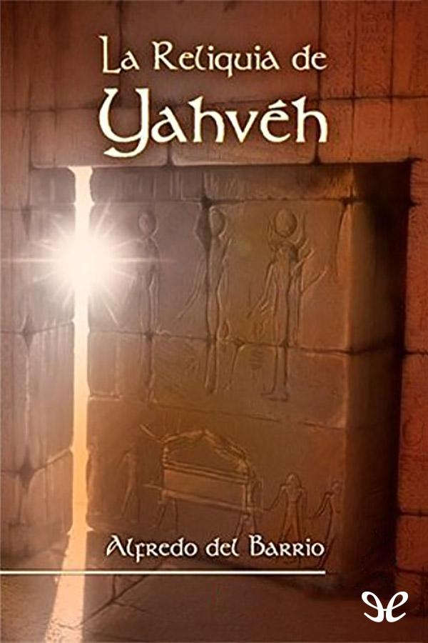 La reliquia de Yahvéh